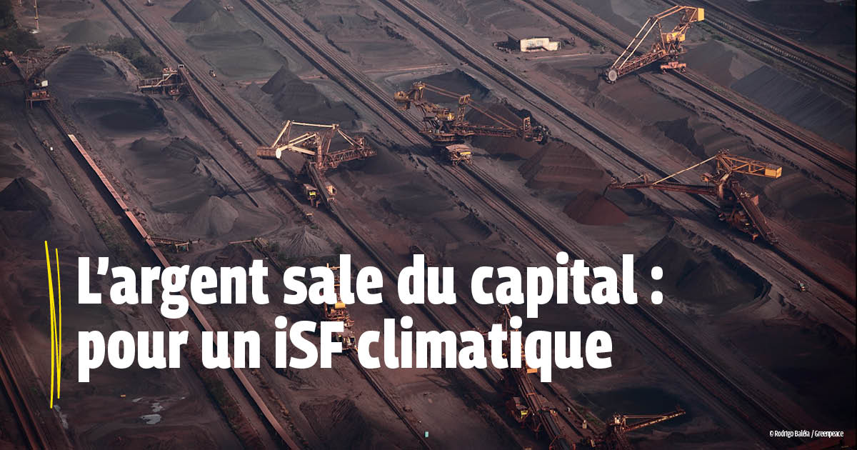 L’ARGENT SALE DU CAPITAL : POUR UN ISF CLIMATIQUE