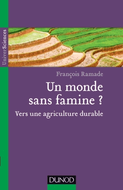 Livre : 'Un monde sans famine ? Vers une agriculture durable'