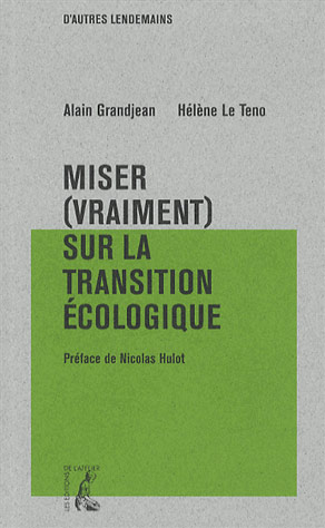 Livre : 'Miser [vraiment] sur la transition écologique'