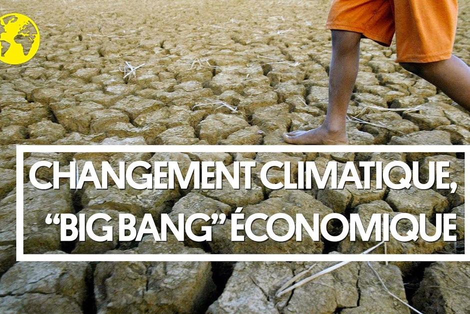 Changement climatique, 'big bang' économique
