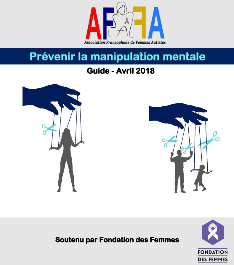 Prévenir la manipulation mentale - Guide de l'Association Francophone de Femmes Autistes