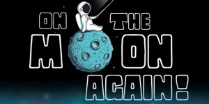 On the Moon Again : trois nuits pour viser la Lune !