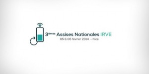 Assises IRVE de Nice : faire avancer le déploiement des infrastructures de recharge en France