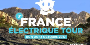 Le France Electrique Tour 2017 aura lieu du 9 au 13 octobre