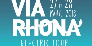 Le premier Via Rhona Electric Tour aura lieu les 27 et 28 avril
