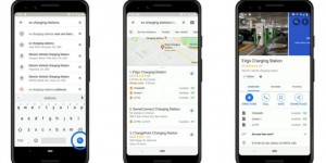 Bornes de recharge : Google Maps lance de nouvelles fonctionnalités