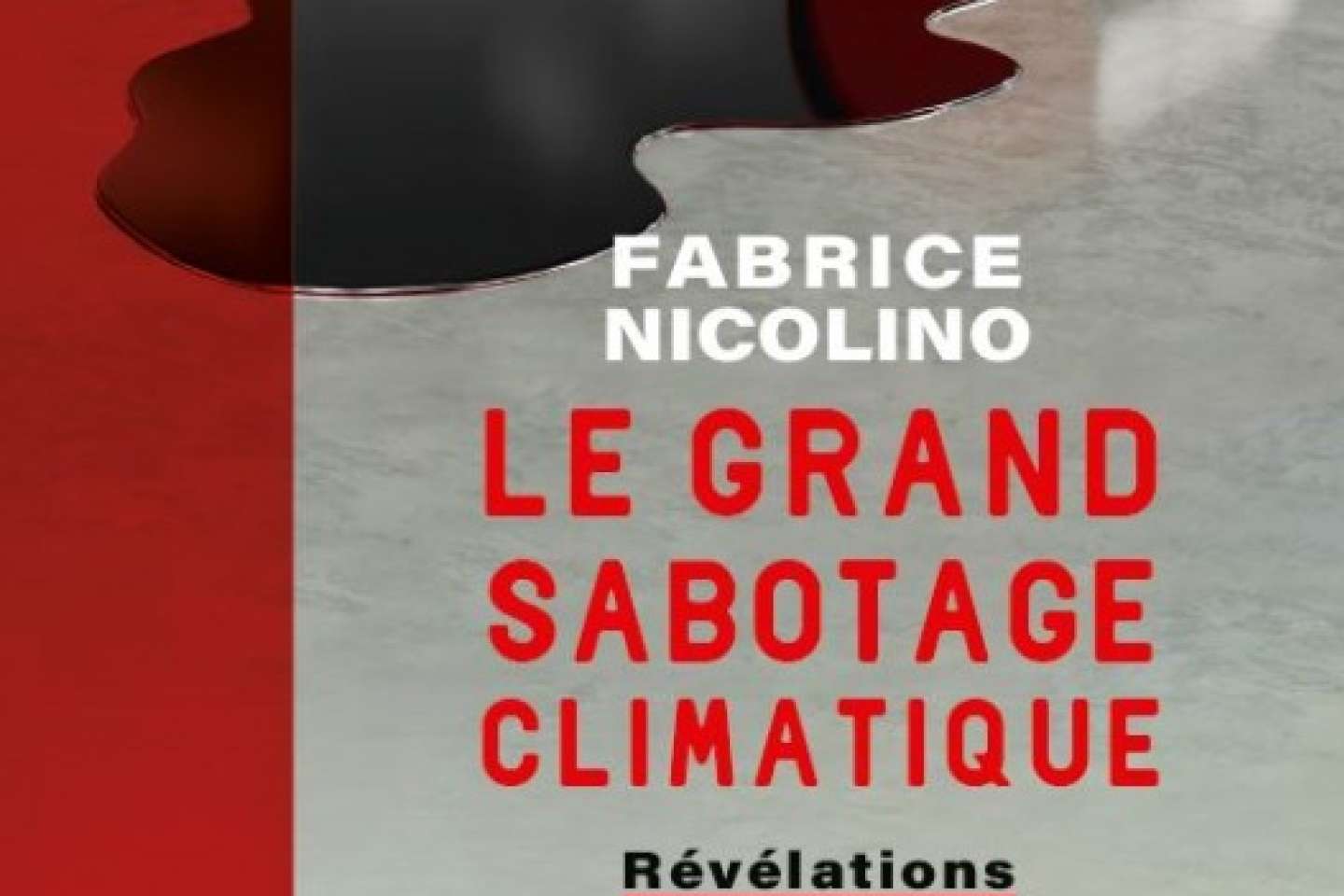 « Le Grand Sabotage climatique », de Fabrice Nicolino : l’écran de fumée de la diplomatie environnementale