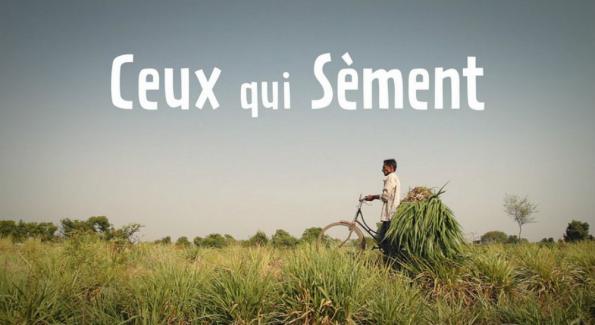 'Ceux qui sèment' : le film complet sur l’agriculture familiale à travers le monde