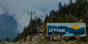 Canicule au Canada : le village de Lytton détruit à 90% par les flammes