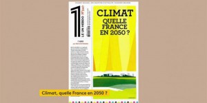 'Ouvrez le 1'. Climat, quelle France en 2050 ?