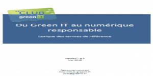 Du Green IT au numérique responsable : lexique des termes de référence