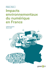 Quels sont les impacts environnementaux du numérique en France ?