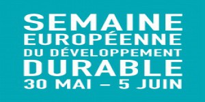 Participez à la Semaine (Européenne) du Développement Durable !