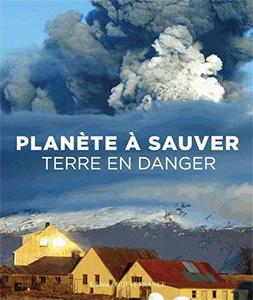 Livre : 'Planète à sauver - Terre en danger'