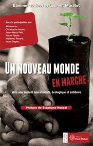 Livre : 'Un nouveau monde en marche - Vers une sociÃ©tÃ© non-violente, Ã©cologique et solidaire'