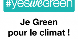 #YesWeGreen, le live de vos engagements pour l'environnement