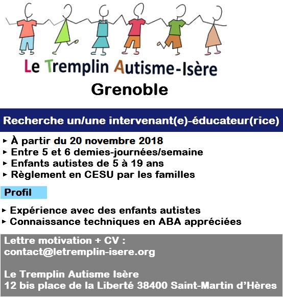 Autisme : recherche éducatrice pour Le Tremplin, centre éducatif, Grenoble
