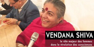 Vandana Shiva : les femmes au coeur du changement