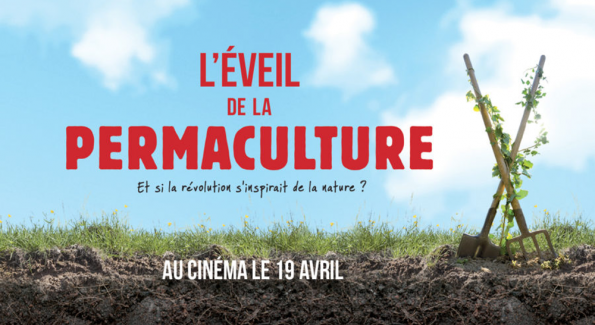 L’éveil de la permaculture : le film à voir en ce début d’année
