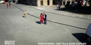 REPLAY. 'Envoyé spécial' s'est rendu à Pontevedra, une ville sans voiture