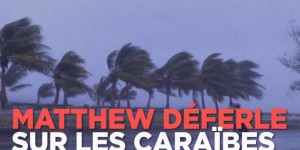 Après Haïti et Cuba, l'ouragan Matthew poursuit sa course vers les Etats-Unis